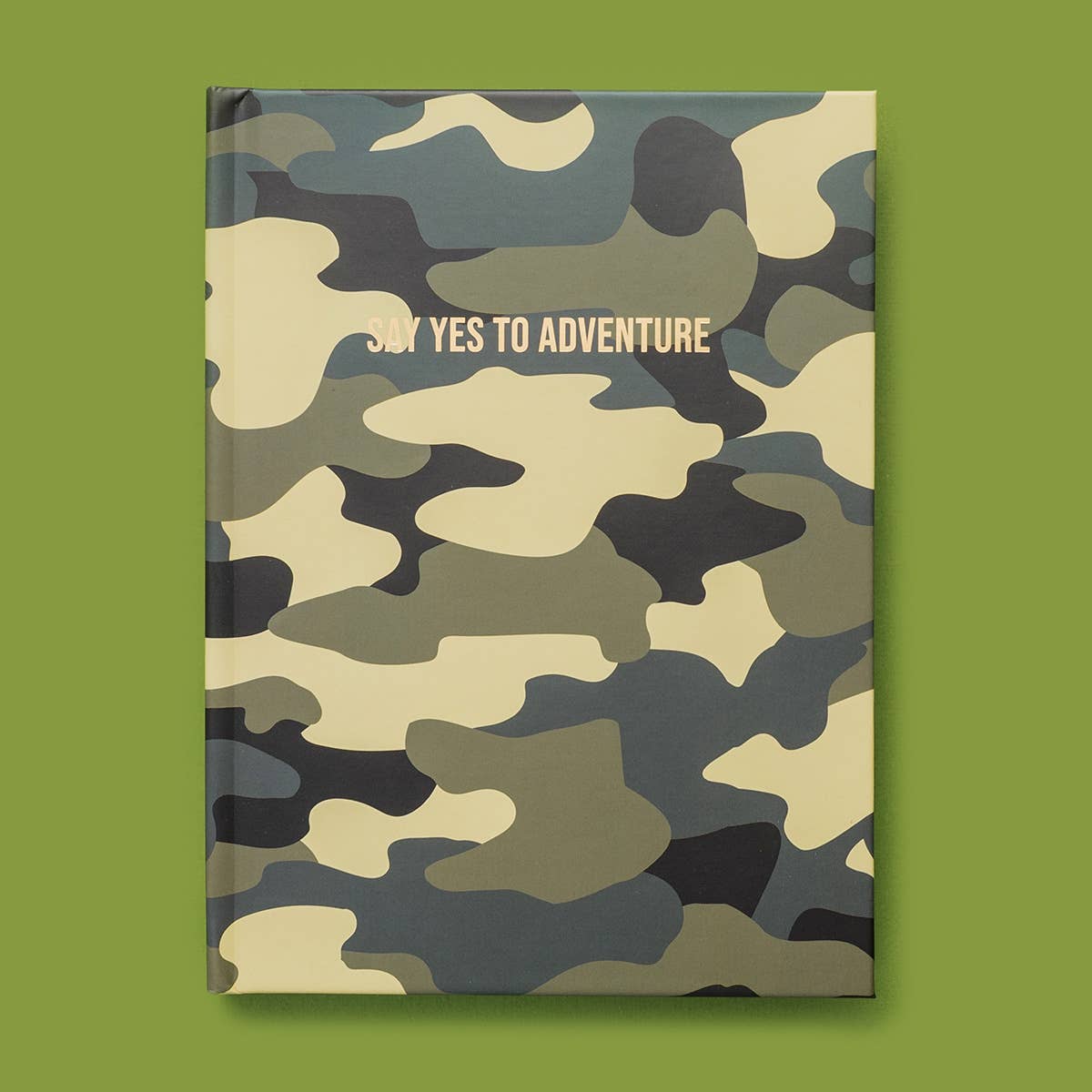 Say Yes to Adventure  Camouflage Hardcover Notebook: Taylor Elliott Designs